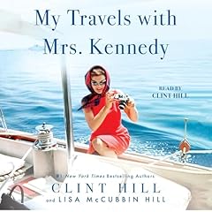 My Travels with Mrs. Kennedy cover art