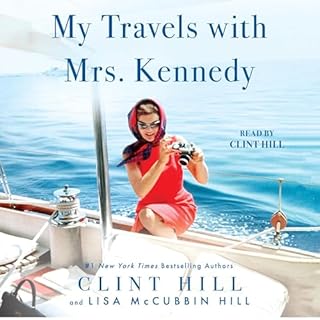 My Travels with Mrs. Kennedy Audiobook By Clint Hill, Lisa McCubbin Hill cover art