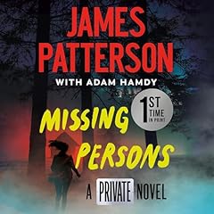 Missing Persons: A Private Novel Audiobook By James Patterson, Adam Hamdy cover art