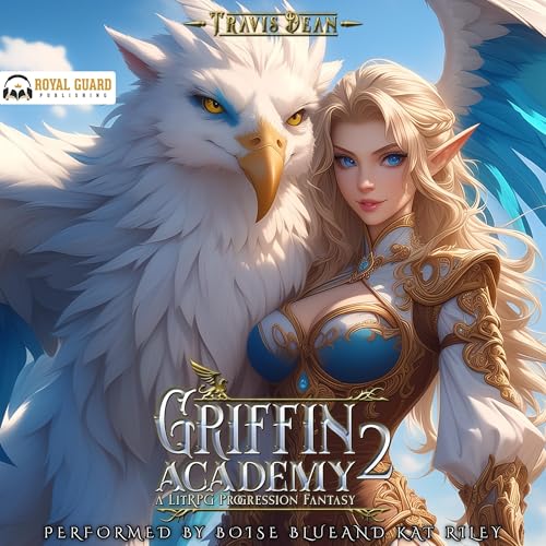 Griffin Academy 2 Audiobook By Travis Dean cover art