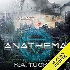 Anathema Audiobook By K. A. Tucker cover art