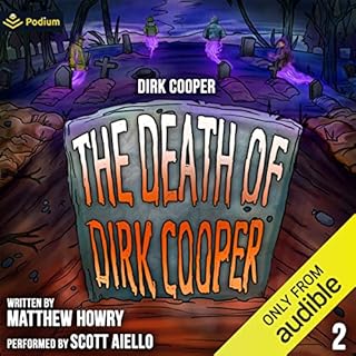 The Death of Dirk Cooper Audiobook By Matthew Howry cover art