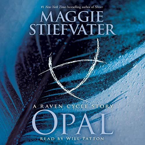 Opal (a Raven Cycle Story) Audiolibro Por Maggie Stiefvater arte de portada