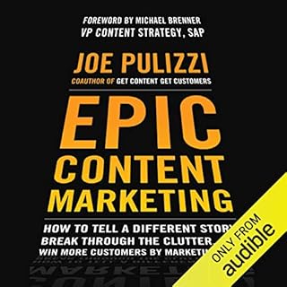 Epic Content Marketing Audiobook By Joe Pulizzi cover art