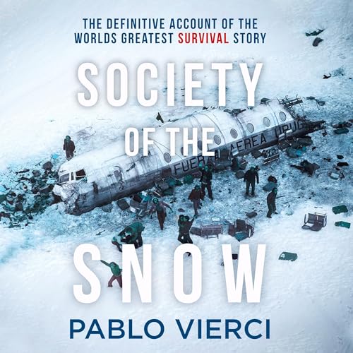 Society of the Snow Audiolibro Por Pablo Vierci, Jennie Erikson - translator arte de portada