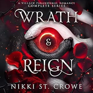 Wrath & Reign Audiobook By Nikki St. Crowe cover art