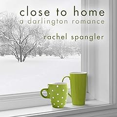 Close to Home: A Darlington Romance cover art