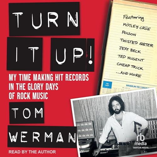 Turn It Up! Audiobook By Tom Werman cover art