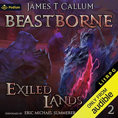 Exiled Lands Audiobook By James T. Callum cover art