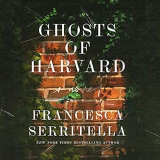 Ghosts of Harvard Audiobook By Francesca Serritella cover art