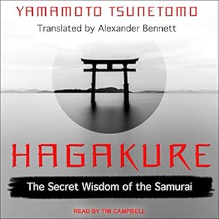 Hagakure Audiobook By Yamamoto Tsunetomo, Alexander Bennett - translator cover art