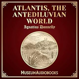 Atlantis, the Antediluvian World Audiolibro Por Ignatius Donnelly arte de portada