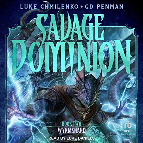 Wyrmshard Audiobook By Luke Chmilenko, G.D. Penman cover art