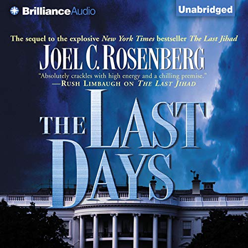 The Last Days Audiolibro Por Joel C. Rosenberg arte de portada