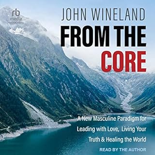 From the Core Audiolibro Por John Wineland arte de portada