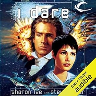 I Dare Audiobook By Sharon Lee, Steve Miller cover art