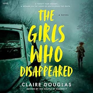 The Girls Who Disappeared Audiolibro Por Claire Douglas arte de portada