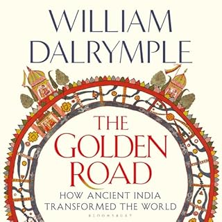 The Golden Road Audiobook By William Dalrymple cover art