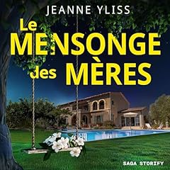 Couverture de Le Mensonge des mères