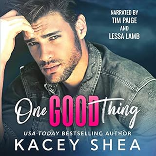 One Good Thing Audiobook By Kacey Shea cover art