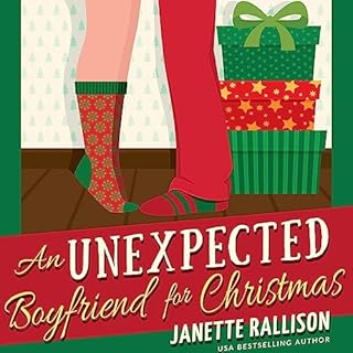 An Unexpected Boyfriend for Christmas Audiobook By Janette Rallison cover art