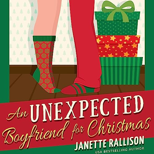 An Unexpected Boyfriend for Christmas Audiobook By Janette Rallison cover art