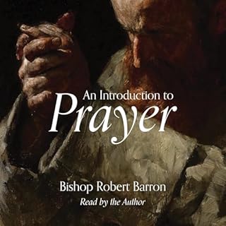 An Introduction to Prayer Audiolibro Por Robert Barron arte de portada