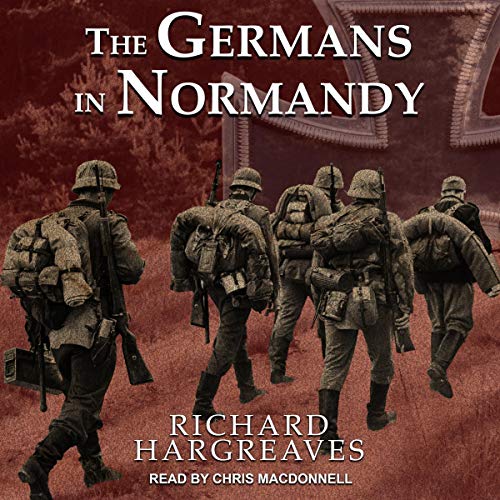 The Germans in Normandy Audiolibro Por Richard Hargreaves arte de portada