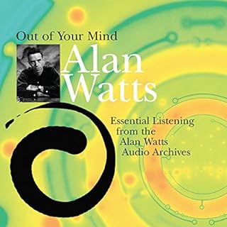 Out of Your Mind Audiobook By Alan Watts cover art