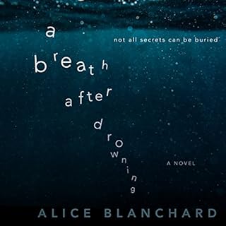 A Breath After Drowning Audiobook By Alice Blanchard cover art