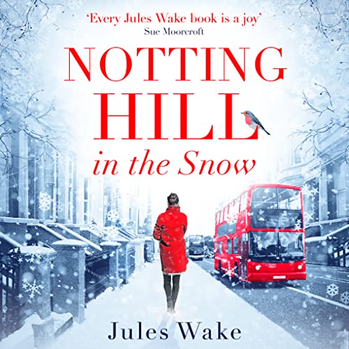 Notting Hill in the Snow Audiolibro Por Jules Wake arte de portada