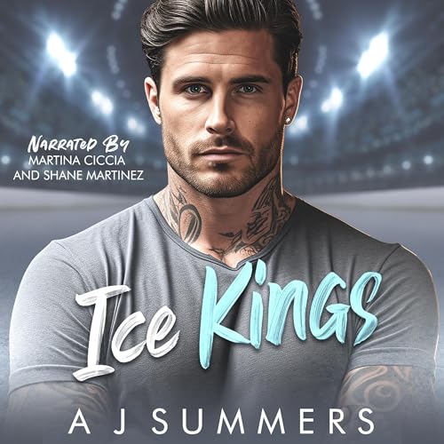 Ice Kings Audiobook By A J Summers cover art