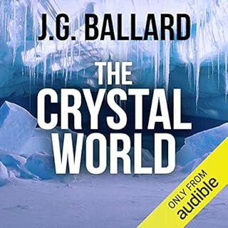 The Crystal World Audiolibro Por J. G. Ballard arte de portada