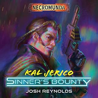 Kal Jerico: Sinner's Bounty Audiolibro Por Josh Reynolds arte de portada