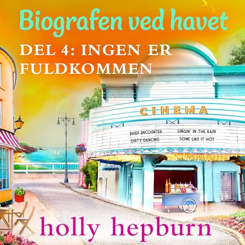 Ingen er fuldkommen Audiobook By Holly Hepburn cover art