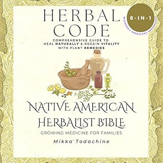 The Herbal Code Audiobook By Mikka Todachine cover art