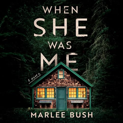 When She Was Me Audiolibro Por Marlee Bush arte de portada