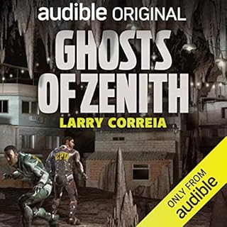 Ghosts of Zenith Audiobook By Larry Correia cover art