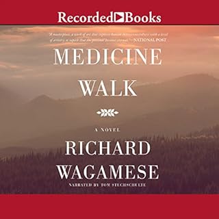 Medicine Walk Audiobook By Richard Wagamese cover art