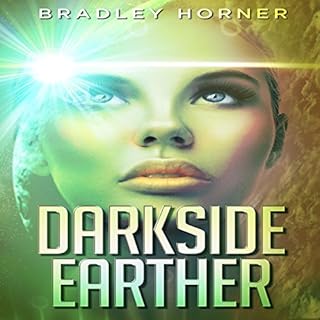 Darkside Earther Audiobook By Bradley Horner cover art