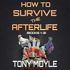 How to Survive the Afterlife: Books 1-3 cover art