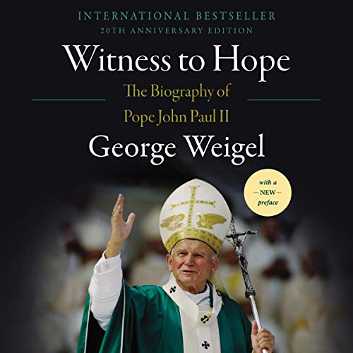 Witness to Hope Audiolibro Por George Weigel arte de portada