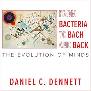 From Bacteria to Bach and Back Audiolibro Por Daniel C. Dennett arte de portada