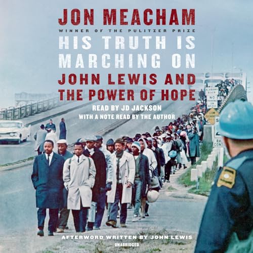 His Truth Is Marching On Audiolibro Por Jon Meacham, John Lewis - afterword arte de portada