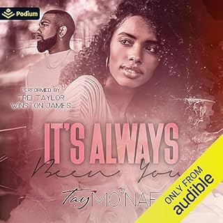 It's Always Been You Audiobook By Tay Mo'Nae cover art