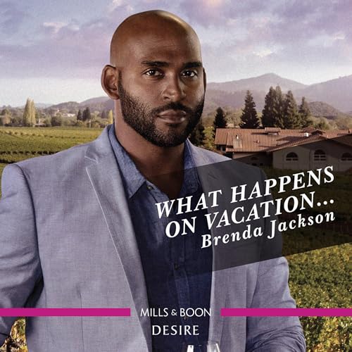 What Happens on Vacation… Audiobook By Brenda Jackson cover art