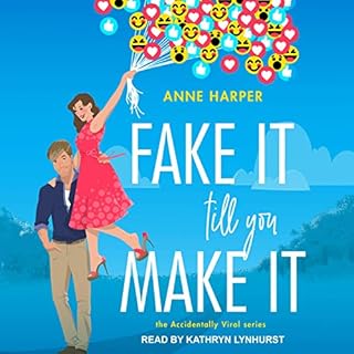 Fake It Till You Make It Audiolibro Por Anne Harper arte de portada