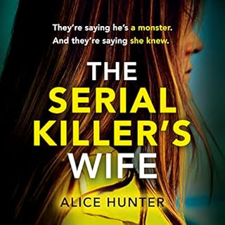 The Serial Killer’s Wife Audiolibro Por Alice Hunter arte de portada