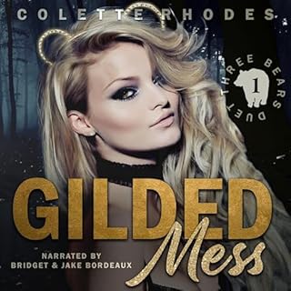 Gilded Mess Audiobook By Colette Rhodes cover art