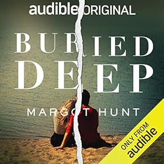 Buried Deep Audiobook By Margot Hunt cover art